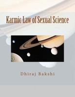 Karmic Law of Sexual Science: Zodiac Signs, Ashtakvarga, Calculation of Star, Sub Lord of Sexual Energies 1517441412 Book Cover