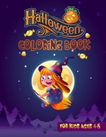 Halloween Coloring Book for kids ages 4-8: Kids Halloween Book - Pumpkin Coloring - Children Coloring Workbooks for Kids - Boys, Girls and Toddlers Ag B08GPSJ6GZ Book Cover