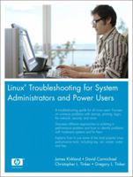 Linux(R) Troubleshooting for System Administrators and Power Users (HP Professional Series) 0131855158 Book Cover