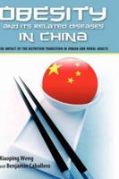 Obesity and Its Related Diseases in China: The Impact of the Nutrition Transition in Urban and Rural Adults 1934043540 Book Cover