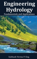 Engineering Hydrology: Fundamentals and Applications B0GGM47W3R Book Cover