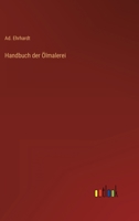 Handbuch der Ölmalerei 3368443259 Book Cover
