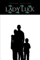 Lady Luck 149908594X Book Cover