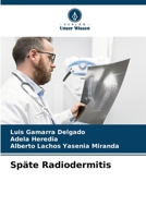 Späte Radiodermitis 6206859754 Book Cover