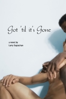 Got 'Til It's Gone 1551522446 Book Cover