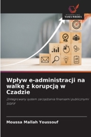 Wplyw e-administracji na walke z korupcja w Czadzie (Polish Edition) 6209443389 Book Cover