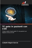 TC gate in pazienti con CVD (Italian Edition) 6208508991 Book Cover