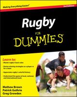 Rugby For Dummies 0470834056 Book Cover