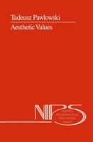 Aesthetic Values 0792304187 Book Cover