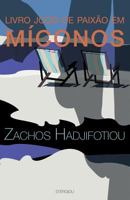 Games of Passion in Mykonos 1912315009 Book Cover