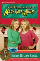The Case of the Hidden Holiday Riddle (The New Adventures of Mary-Kate and Ashley, #44) 0060595949 Book Cover