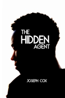 The Hidden Agent 1733280146 Book Cover
