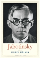 Jabotinsky: A Life 030024438X Book Cover