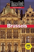 Time Out Brussels: Antwerp, Ghent and Bruges (Time Out Guides) 1904978150 Book Cover