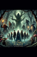 The Mistaken Forest B0DXHPVHF6 Book Cover
