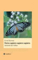 Homo sapiens sapiens sapiens (German Edition) 3748217870 Book Cover