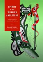 Spirits of Our Whaling Ancestors: Revitalizing Makah and Nuu-chah-nulth Traditions 0295990465 Book Cover