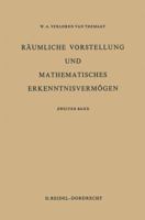 Räumliche Vorstellung und Mathematisches Erkenntnisvermögen: Band II (German Edition) 9027700907 Book Cover