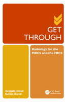 Get Through Radiology for the MRCS and the FRCS 1032349034 Book Cover