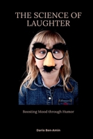 The Science of Laughter: Boosting Mood through Humor 9371345578 Book Cover