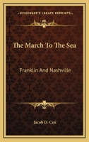 March to the Sea Franklin and Nashville (Campaigns of the Civil War (Book Sales)) 0785815821 Book Cover