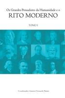 Os Grandes Pensadores da Humanidade e o Rito Moderno: TOMO 1 (Portuguese Edition) 1673676456 Book Cover