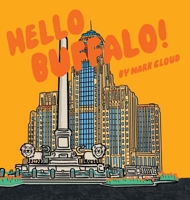 Hello Buffalo! B0CMC879B7 Book Cover