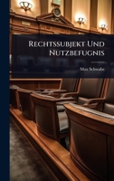 Rechtssubjekt Und Nutzbefugnis (German Edition) 1023645912 Book Cover
