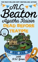 Agatha Raisin: Dead Before Teatime B0G2HK9W8Z Book Cover