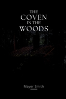 The coven in the Woods 8907850585 Book Cover