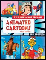 The Encyclopedia of Animated Cartoons (Facts on File)