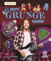 Gritty Grunge Fashion B0GMSWF28G Book Cover
