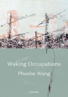 Waking Occupations: Poems 0771099398 Book Cover