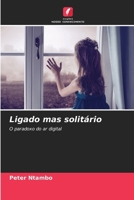 Ligado mas solitário (Portuguese Edition) 6208022401 Book Cover