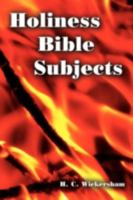 Holiness Bible Subjects 160416154X Book Cover