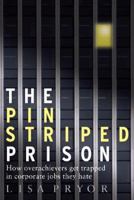 The Pin Striped Prison 0330423509 Book Cover