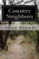 Country Neighbors 1502931222 Book Cover