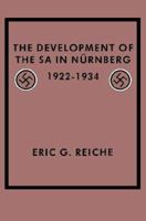 The Development of the Sa in Nurnberg, 1922-1934 0521306388 Book Cover