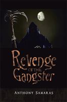 Revenge of the Gangster 1984501747 Book Cover