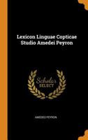 Lexicon Linguae Copticae Studio Amedei Peyron 1018678174 Book Cover