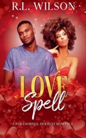 Love Spell (Charcoal City Holidays) B0DY5MC2K8 Book Cover