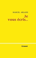 Je vous écris...Tome 1 2246807913 Book Cover