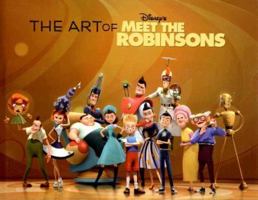 The Art of Meet the Robinsons 1423102657 Book Cover