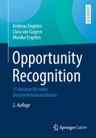 Opportunity Recognition: 15 Ansätze für mehr Unternehmenswachstum 3658349549 Book Cover