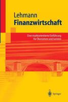 Finanzwirtschaft: Eine marktorientierte Einführung für Ökonomen und Juristen (Springer-Lehrbuch) 3540006702 Book Cover
