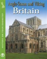 Anglo-Saxon and Viking Britain 1445109239 Book Cover