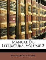 Manual De Literatura, Volume 2 1147627495 Book Cover
