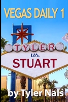 Vegas Daily 1: Tyler vs. Stuart B087L6WQ6T Book Cover