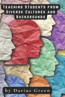 Teaching for Diversity: Reaching Students from All Cultures and Backgrounds B0FT3XTBM1 Book Cover