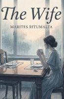 THE WIFE B0G6TKP7GW Book Cover